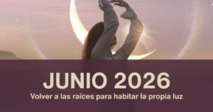 Clima cósmico ★ Junio 2026